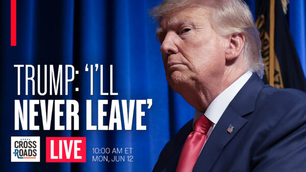 [LIVE NOW] Trump Says He’ll Never Leave, Even If Convicted; How Real COVID Information Got Censored