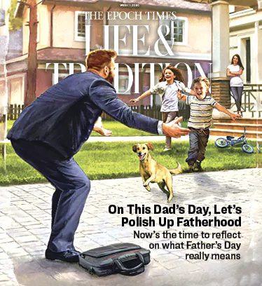 On This Dad’s Day, Let’s Polish Up Fatherhood