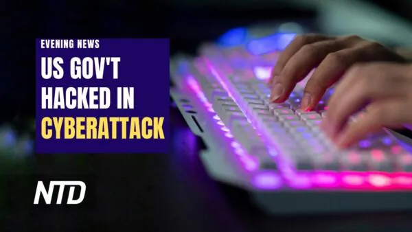 NTD Evening News (June 15): US Government Agencies Hacked in Global Cyberattack; Alleged Pentagon Leaker Jack Teixeira Indicted