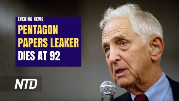 NTD Evening News (June 16): Pentagon Papers Leaker Dies at 92; Minneapolis Police Accused of Civil Rights Abuses in DOJ Report