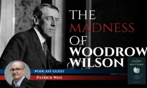 Did Woodrow Wilson Go Insane After the Great War? With Patrick Weil | Sons of History, Ep. 5