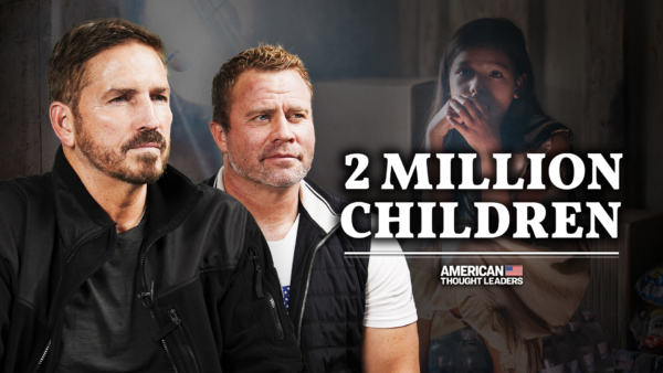 Jim Caviezel and Tim Ballard: Hard Truths of the Global Child Sex Trade and the Spiritual Battle for Our Children