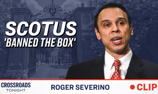 Supreme Court Says ‘Enough Is Enough With the Racial Balancing’: Roger Severino