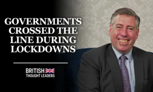 Sir Graham Brady: ‘Governments Around the World Crossed the Line During the Pandemic Lockdowns’ | British Thought Leaders
