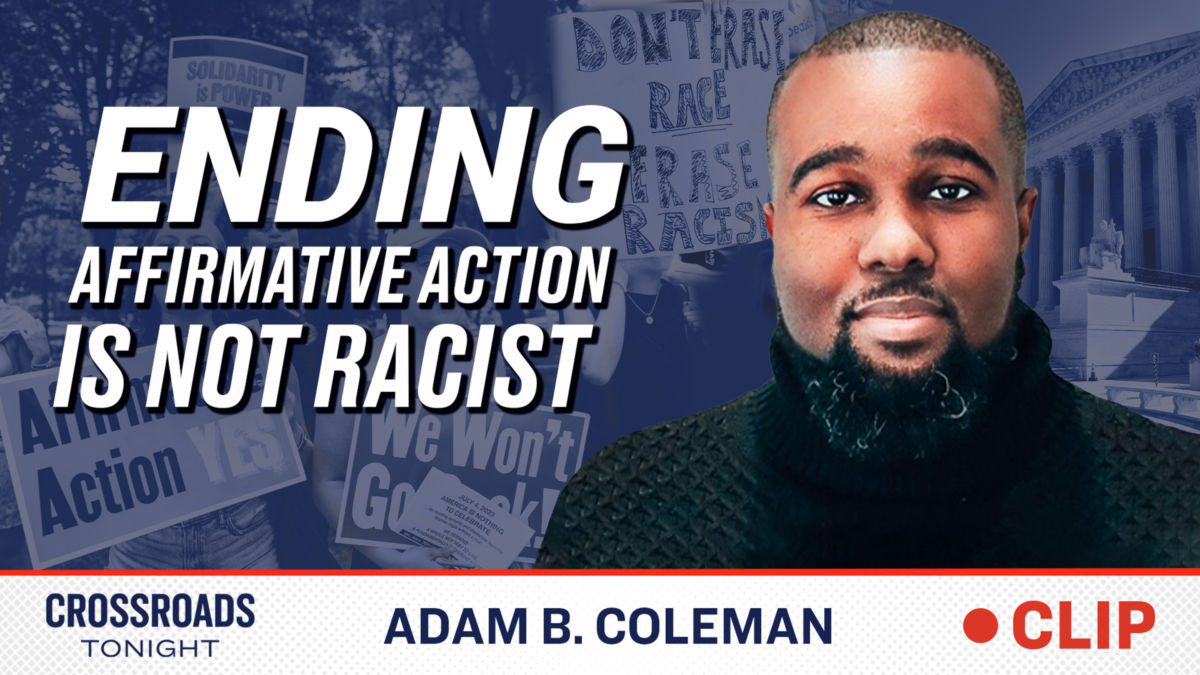 NextImg:Positive Discrimination Is Still Discrimination: Adam B. Coleman on How Ending Affirmative Action Is a Win