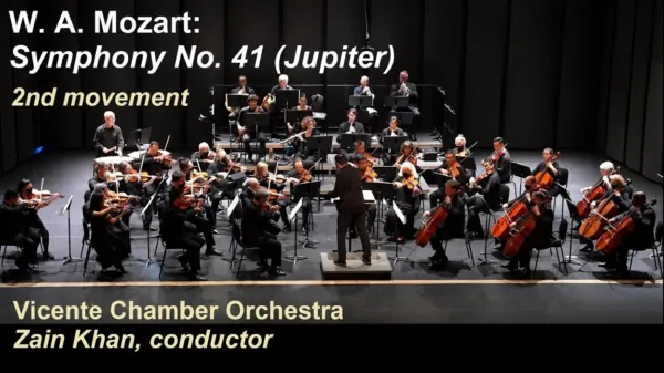 W. A. Mozart: Symphony No. 41, 2nd Movement | Zain Khan, Vicente Chamber Orchestra