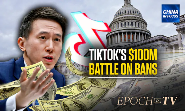 $100 Million: Bytedance Lobbying to Change TikTok Bill