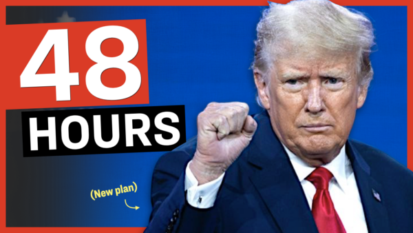 Trump Reveals New ‘48 Hours’ Warning