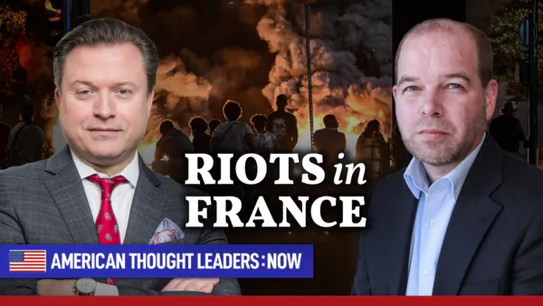 Soeren Kern on the Riots in France and What the Media Is Leaving Out of Its Coverage | ATL:NOW