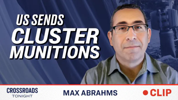 What the US Sending Cluster Munitions to Ukraine Means: Max Abrahms