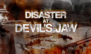 Disaster at Devil’s Jaw