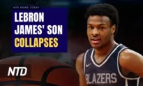 NTD News Today (July 25): LeBron James’s Son Collapses on Court; Florida Gov. DeSantis Uninjured in Car Accident
