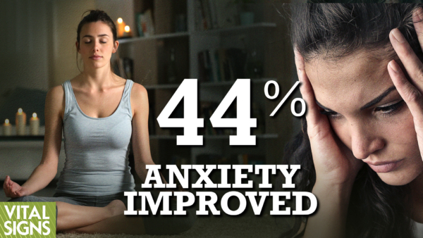 Improve Anxiety by 44%