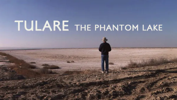 Tulare: The Phantom Lake
