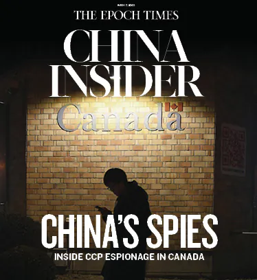 China’s Spies: Inside CCP Espionage in Canada