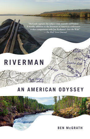 "Riverman: An American Odyssey."