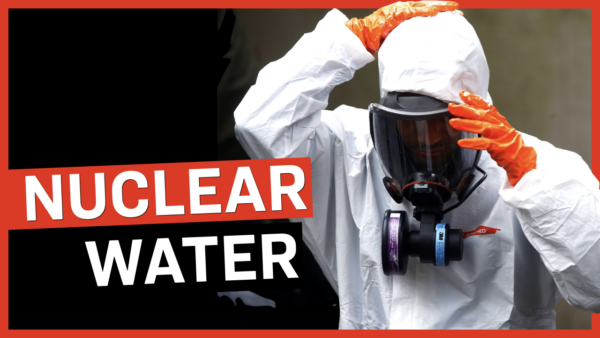 1.3 Million Tons of Nuclear Wastewater Being Dumped Into Ocean