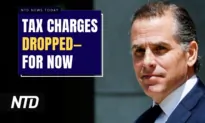 NTD News Today (August 18): 2 Tax Charges Against Hunter Biden Dismissed; House Democrats Probe Family Separations at Texas Border