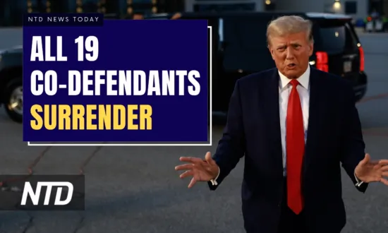 NTD News Today (Aug. 25): All 19 Co-Defendants Surrender to Fulton County Jail; Maui Releases List of 388 Still Missing