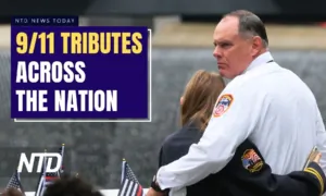 NTD News Today (Sept. 11): 9/11 Memorials Across the US; Biden Meets China’s Number Two as US, Vietnam Boost Relations