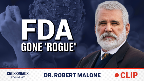 Dr. Robert Malone on the ‘Negative Effectiveness’ of New COVID Booster, and How the FDA Has ‘Gone Rogue’