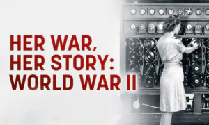 Her War, Her Story: World War II