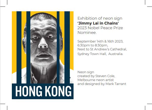 Poster of the exhibition of neon sign “Jimmy Lai in Chains.” (Supplied)