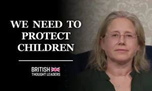 Sarah Phillimore: Children Cannot Make Life-Changing Decisions About Medical or Surgical Transition | British Thought Leaders
