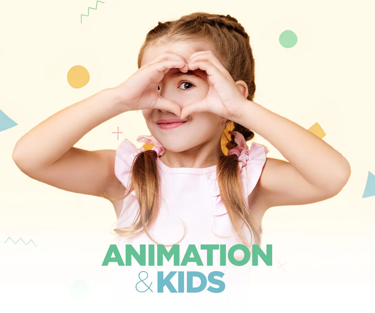 Animation & Kids