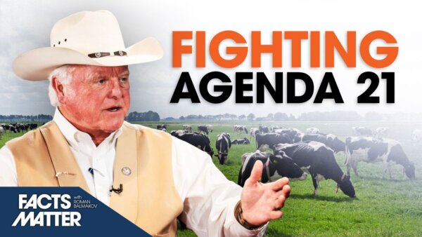 Texas Fighting Back Against Agenda 21, Land Grabs, mRNA Vaccines in Livestock | Facts Matter