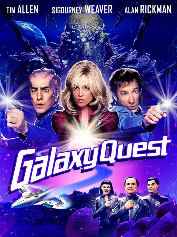 "Galaxy Quest"