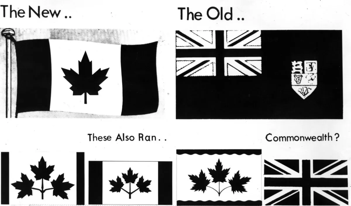 Top left is the new maple leaf flag, next to the Red Ensign, with the Union Jack on the bottom right. In the bottom left corner is the original maple leaf flag proposed by Prime Minister Lester Pearson. Next is a revised version of the same flag, and the third is a design proposed by A.Y. Jackson of the Group of Seven. (CP Wire)