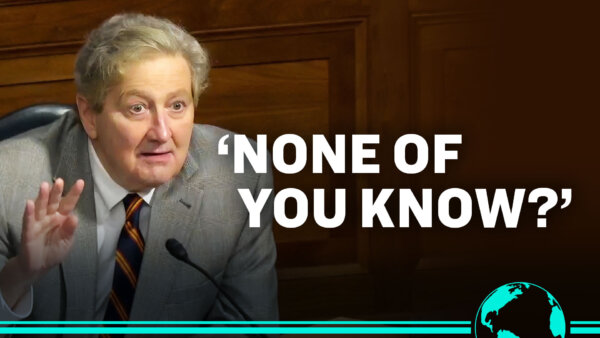 'None of You Know': Sen. Kennedy's Questions About Illegal Immigrants in the US