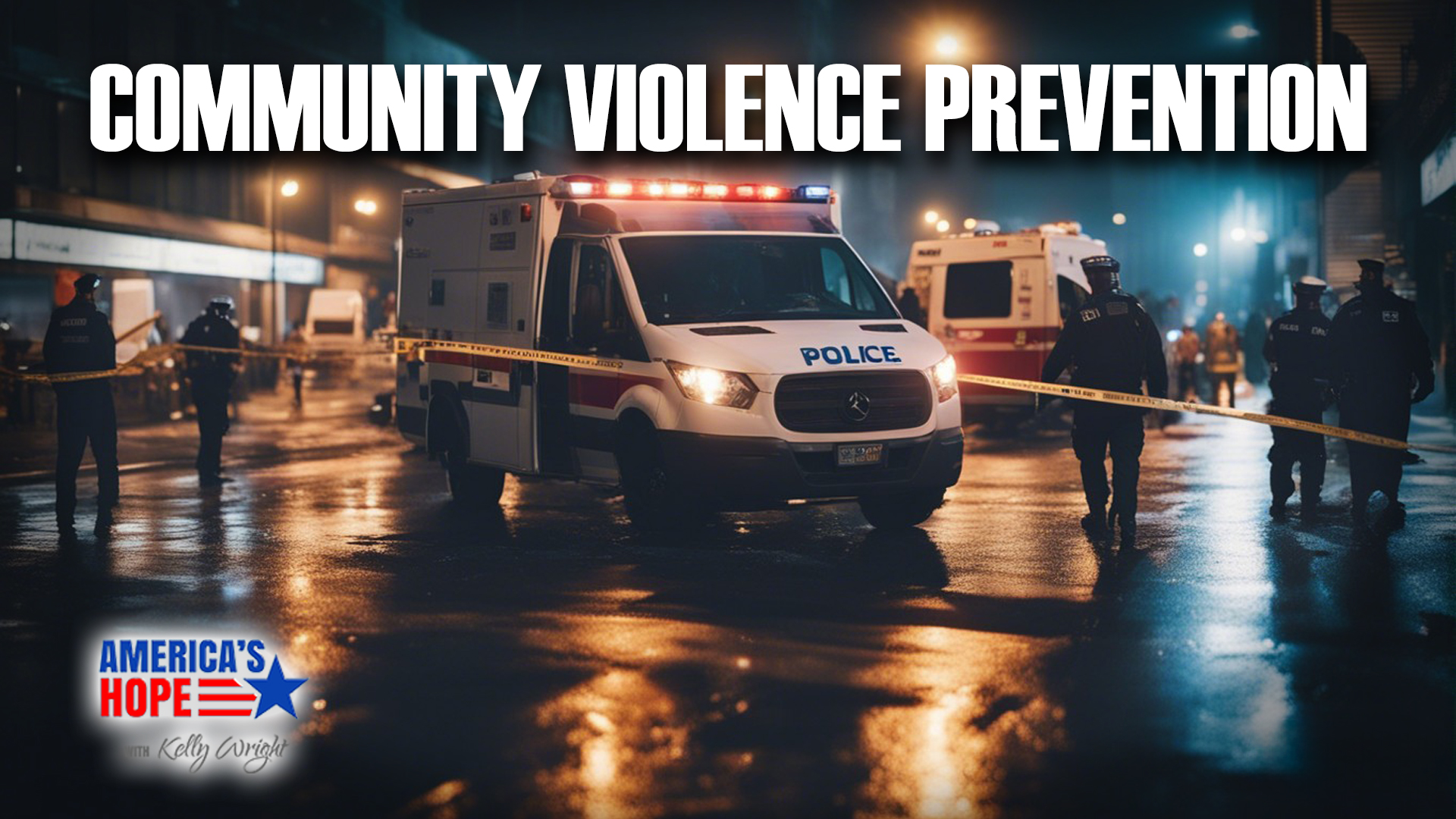 Community Violence Prevention | America’s Hope | EpochTV