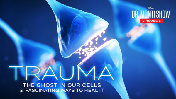 [PREMIERING NOV 16, 10AM ET] Trauma: The Ghost in Our Cells—and Fascinating Ways to Heal It | Epoch Original Documentary Series