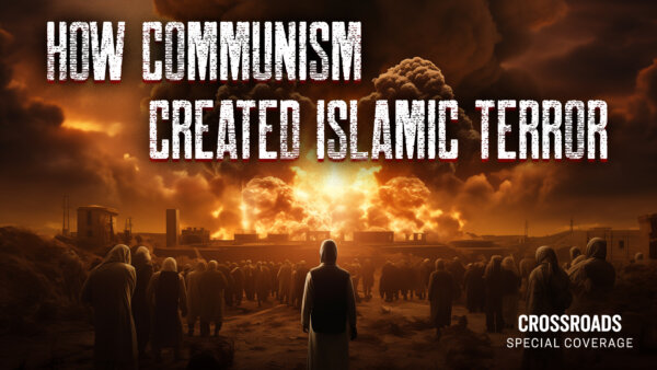 Special Episode: How Communism Created Islamic Terror