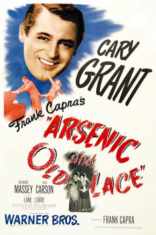 “Arsenic and Old Lace.”