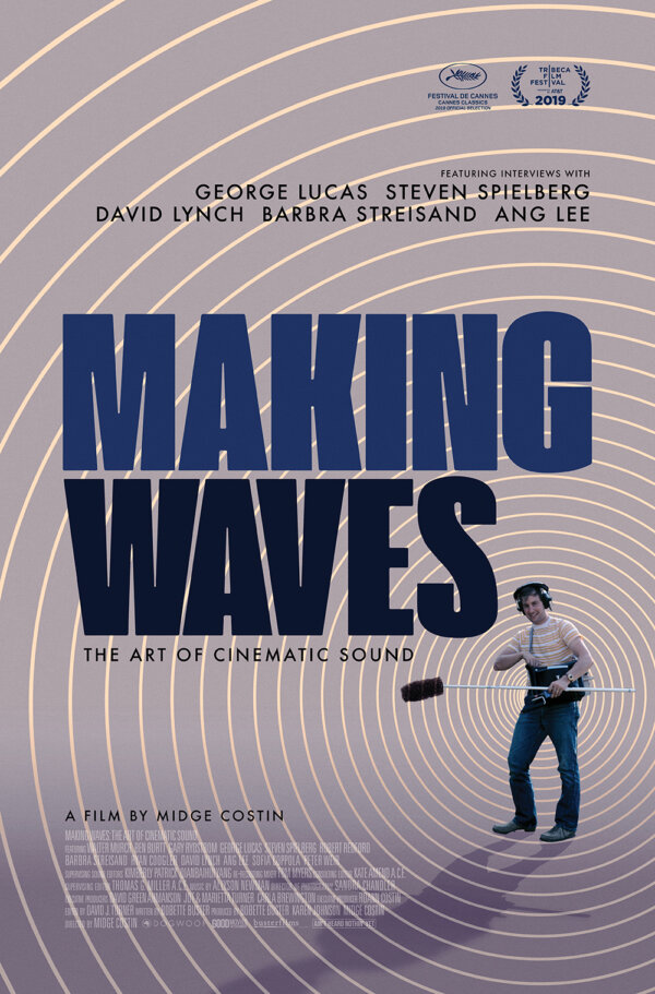 ‘Making Waves: The Art of Cinematic Sound" documentary