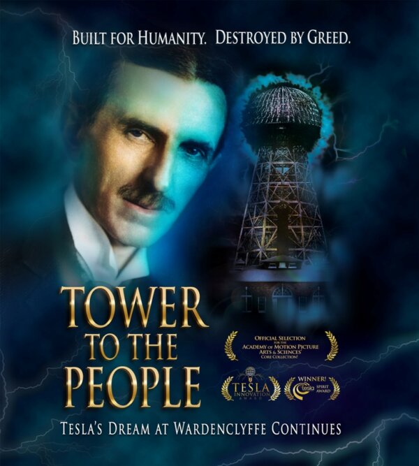 “Tower to the People: Tesla’s Dream at Wardenclyffe Continues.” 