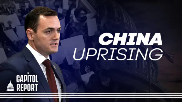 Lawmakers Highlight Significance of White Paper Protests One Year Later as New Mystery Flu Surfaces in China | Capitol Report