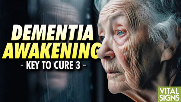 Dementia Sufferers Show Revival of Memory & Cognition Through Cell Nutrient–Plasmalogen Treatment. What’s Their Next Step to Recovery?—Key to Cure PART 3