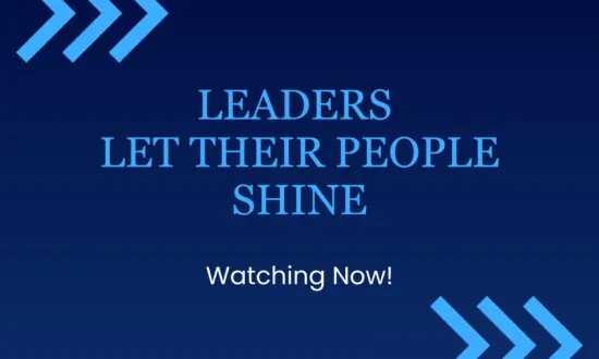 Leaders Let Their People Shine