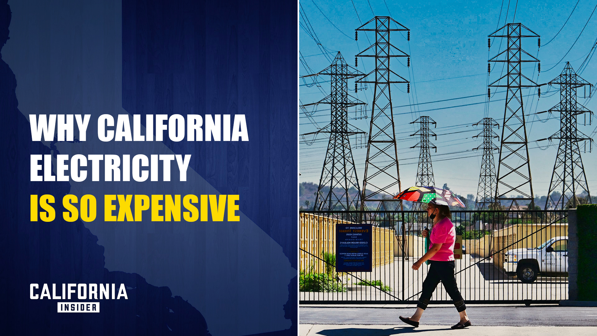 Why Is California Electricity So Expensive