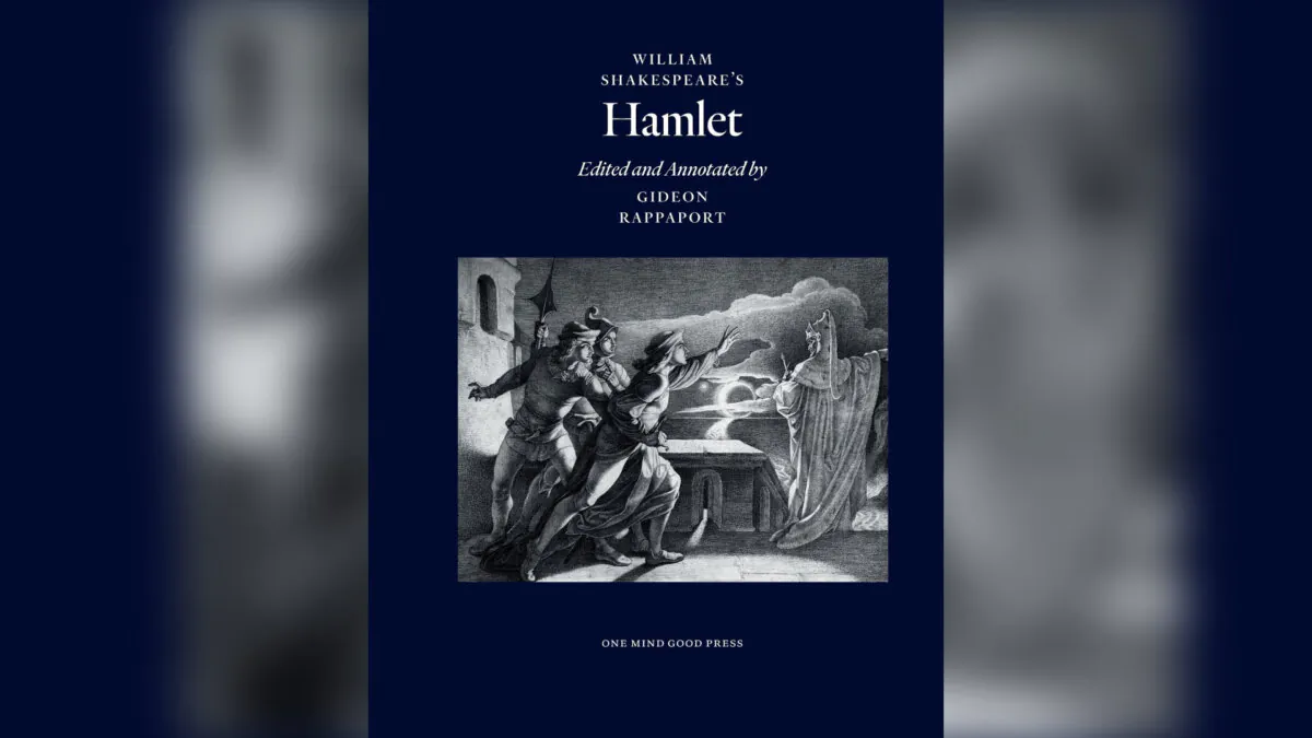 "Hamlet," as edited and annotated by Gideon Rappaport.