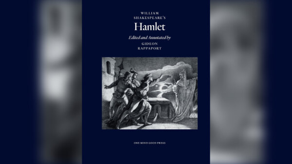 A Radical Restoration of 'Hamlet'