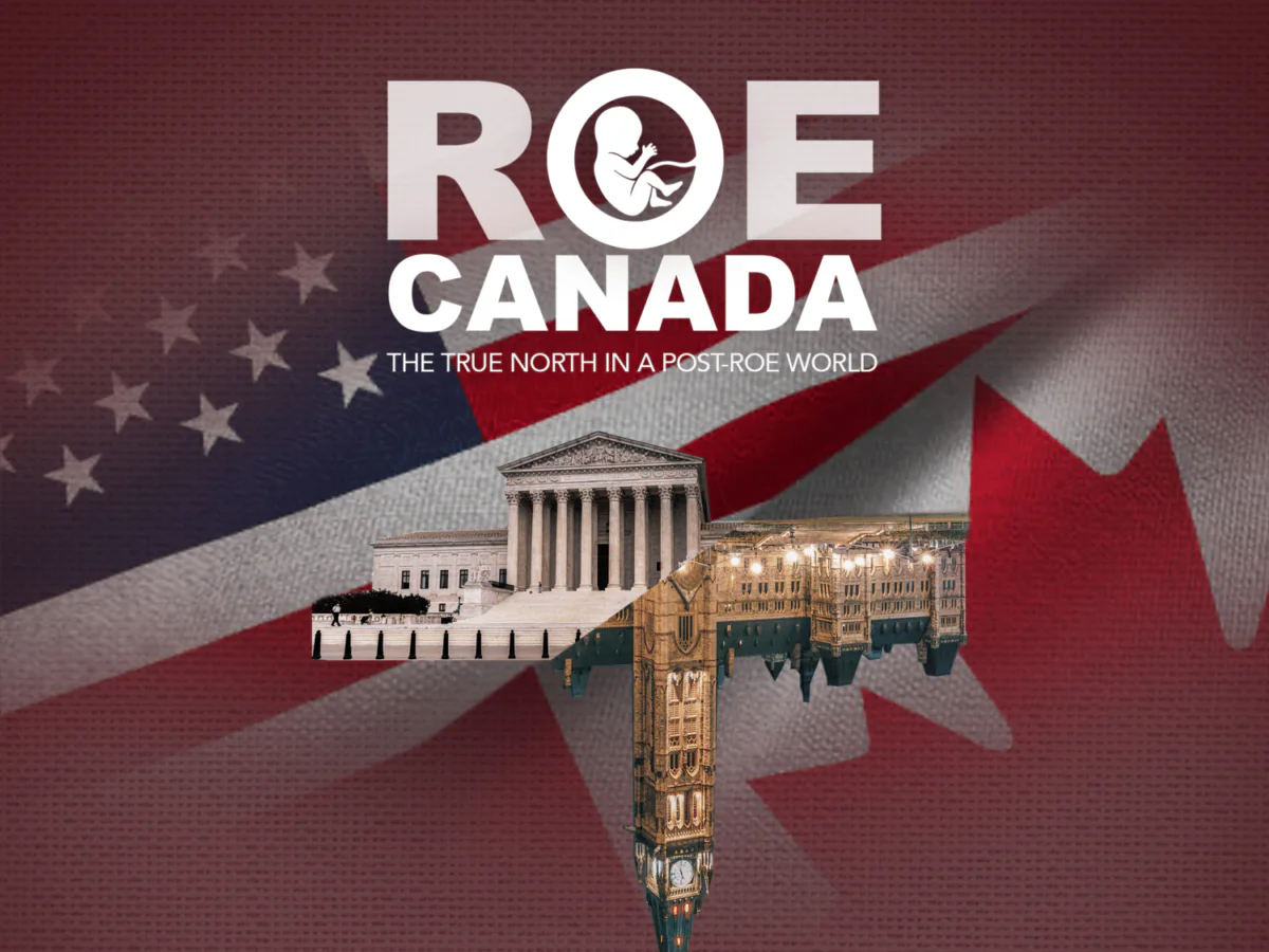 A poster for “Roe Canada: The True North in a Post-Roe World,” a Canadian pro-life film that was released on Vimeo on Jan. 12, 2024. (DunnMedia & Entertainment)