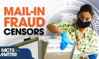 Government Knew About Mail-in Voting Risks, Still Censored Them as ‘Disinformation’: New Docs | Facts Matter