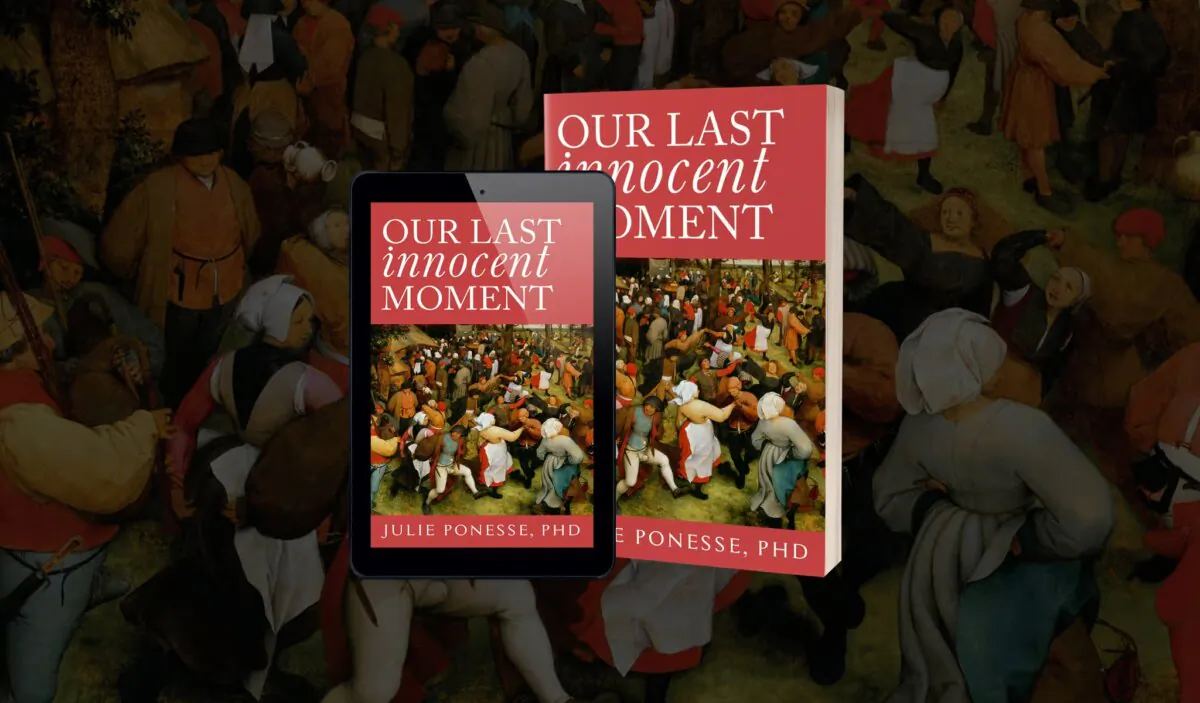 The cover of Julie Ponesse's book “Our Last Innocent Moment.” (Brownstone Institute)