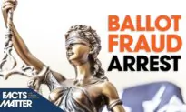 Federal Arrest Over 2022 Mail-In Ballot Fraud Scheme | Facts Matter