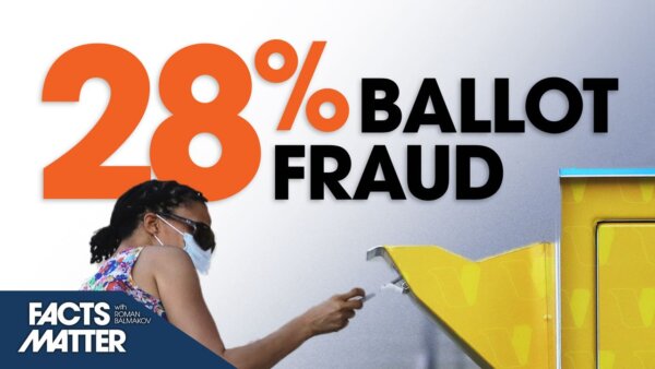 Ballot Fraud Study Finds Trump 'Almost Certainly' Won in 2020 | Facts Matter